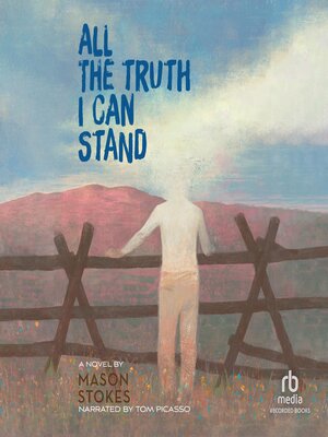 cover image of All the Truth I Can Stand